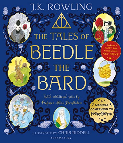 The Tales of Beedle the Bard - Illustrated Edition: A magical companion to the Harry Potter stories von Bloomsbury